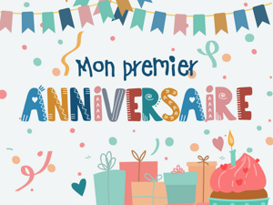 Mon premier anniversaire