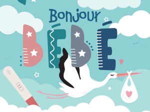 Bonjour bébé ! 
