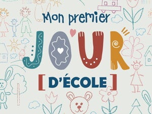 Mon premier jour d’école