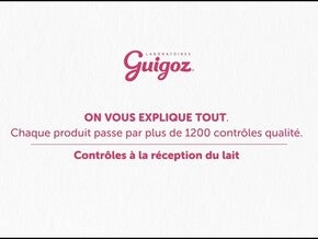 Laboratoires Guigoz : qualité et sécurité de nos laits infantiles (par DIDIER)​