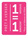 Étiquette rose indiquant la préparation d'un biberon de 230 ml en proportion 1 pour 1 Étiquette rose indiquant la préparation d'un biberon de 230 ml en proportion 1 pour 1